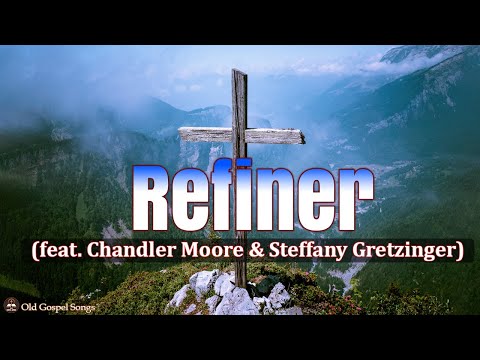 Refiner : Video Lyric (feat. Chandler Moore & Steffany Gretzinger) | Maverick City Music | TRIBL