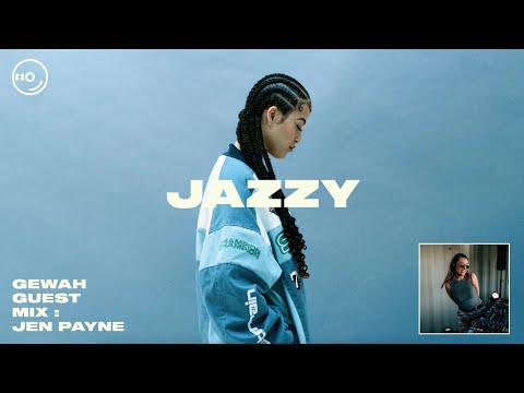 Jazzy | Jen Payne - GEWAH : Guest Mix