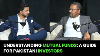 Understanding Mutual Funds: A Guide for Pakistani Investors