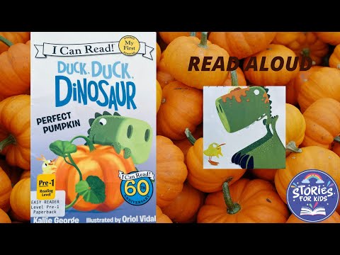 DUCK, DUCK, DINOSAUR PERFECT PUMPKIN | STORIES FOR KIDS | READ ALOUD