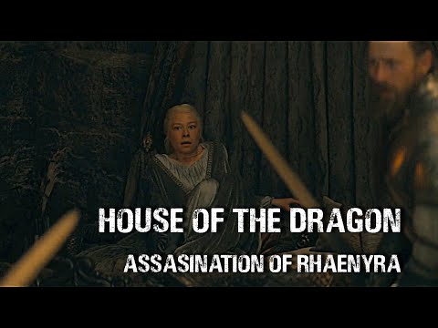 House Of The Dragon S02e02: Assasination of Rhaenyra