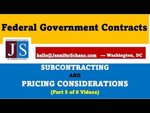 Federal Contracting - PRICING CONSIDERATIONS - Subcontracting With The Primes