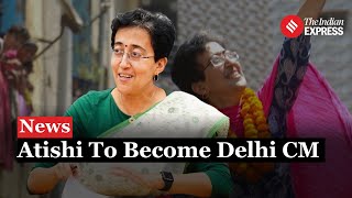 Atishi Marlena Elected AAP Leader, Set to Become New Delhi Chief Minister | Delhi New CM