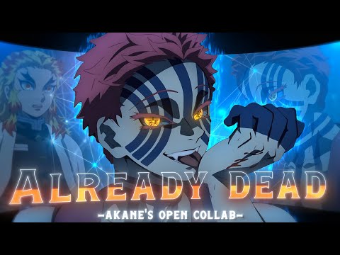 「Already Dead」- Akane's open collab results!