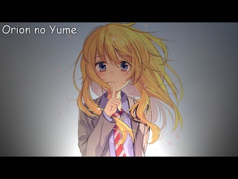 A Super Nice Japanese Song — Orion no Yume [オリオンの夢] Special Kaori | Lyrics