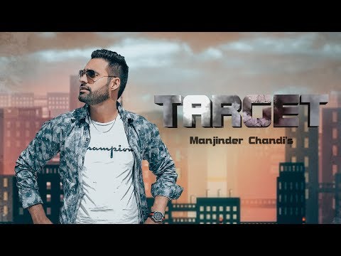 Target  |  Manjinder Chandi  |  Debut Single  |  New Punjabi Song  |  2019  |