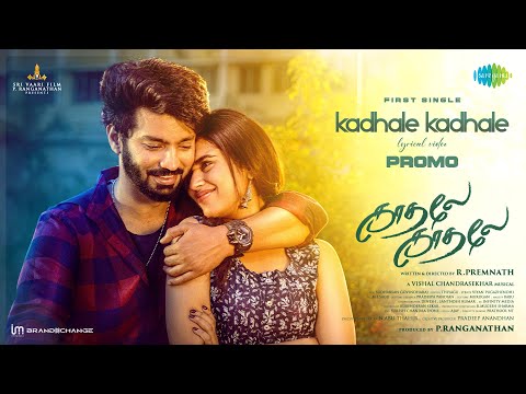 Kadhale Kadhale Title Track - Promo | Mahat, Meenakshi | R. Premnath | Vishal Chandrasekhar