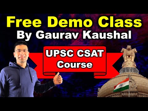 Free UPSC CSAT Demo Class by Gaurav Kaushal