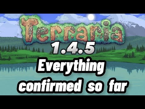 Terraria 1.4.5 | Everything confirmed so far