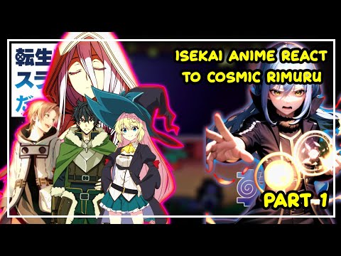 Anime Characters React To Cosmic Rimuru | Gacha React | 1/? | Made By: Rimuruヅ