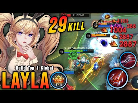 29 Kills!! MVP 17.4 Points Layla Insane LifeSteal - Build Top 1 Global Layla ~ MLBB