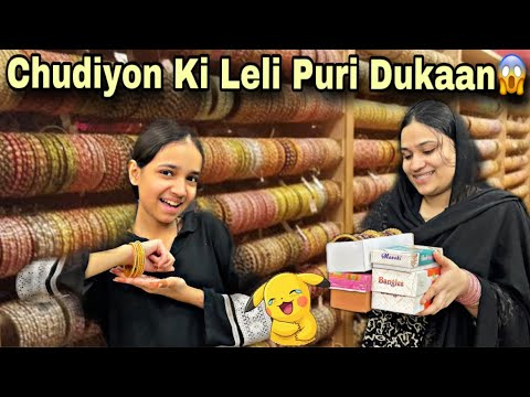 Mashallah Chudiyon Ki Dukaan Kharidi😱||  Shopping Day-3😍 | Family Vlogs ||￼