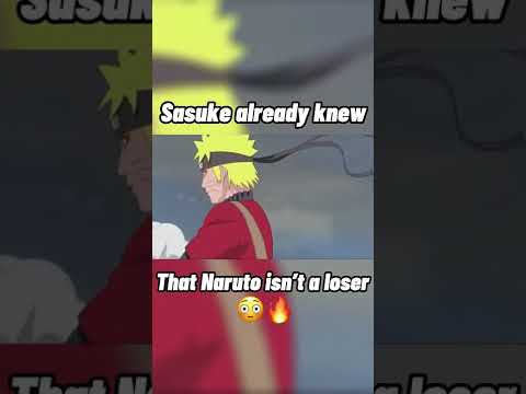 Sasuke already knew that Naruto isn’t a loser 😳🔥 [short]