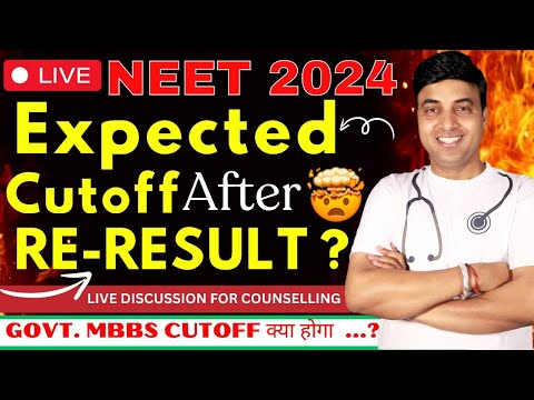 Expected Cutoff After RE RESULT | Government  MBBS Cutoff NEET 2024 | Chandrahas Sir