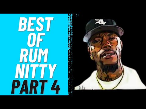 BEST OF RUM NITTY PART 4