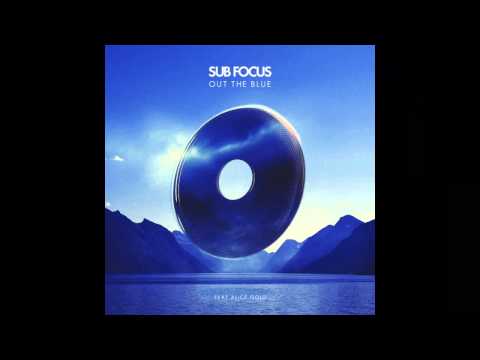 Sub Focus feat. Alice Gold - Out The Blue (Laidback Luke Remix)