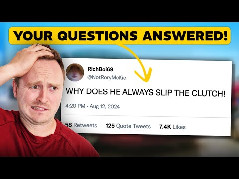 WHY ALEX SLIPS THE CLUTCH - Q&A SPECIAL