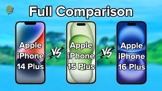 Apple iPhone 14 Plus Vs 15 Plus Vs 16 Plus | Full Comparison