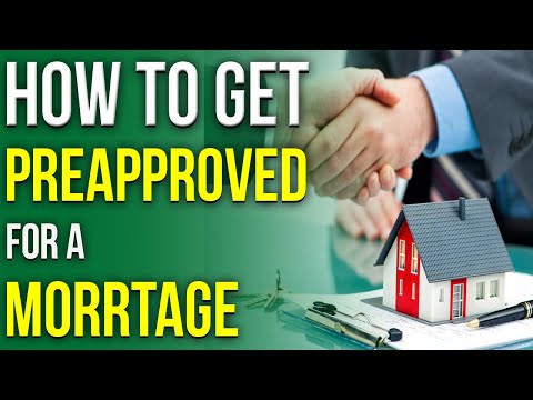 How to Get Preapproved for a Mortgage?