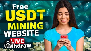 Best USDT Mining Website 2024 | New USDT Earning App | New USDT Mining Site | Earn daily