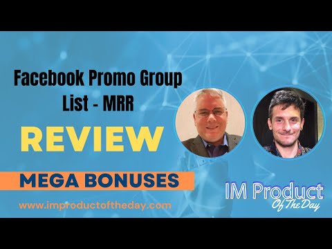 Facebook Promo Group List - MRR Review + Award-Winning Bonuses To Make It Work FASTER (Worth $997)!