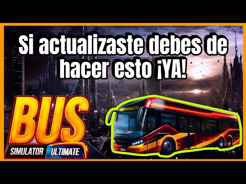 La actualización de ruta que te ayudará ahora - Bus Simulador Ultimate Mexico