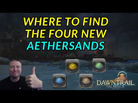 Final Fantasy 14 Dawntrail - Where to find the four NEW Aethersands