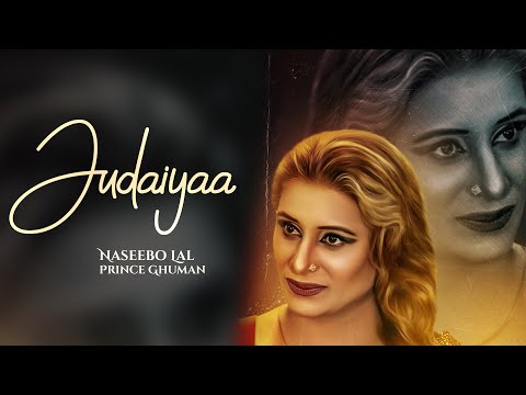 Judaiyaa(Full Video) Naseebo Lal | Prince Ghuman | Latest Punjabi Songs 2020 Rehaan Records