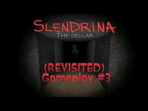 Slendrina: The Cellar - Part 3 (Level: Cellar 3) | (REVISITED) | Full Gameplay | [ENDING]