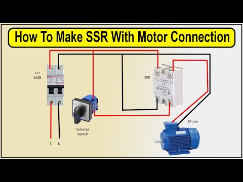 How To Make SSR With Motor connection | SSR Connection diagram