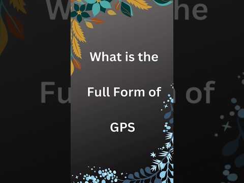 GPS FULL FORM #gps #shortsfeed #shorts