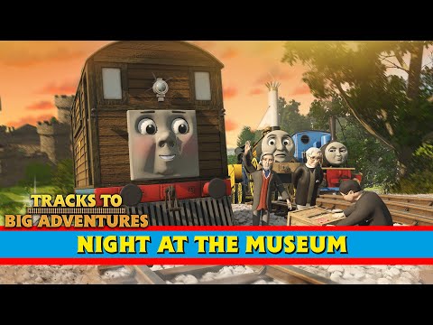 Night at the Museum | Episode 17 | Tracks to Big Adventures