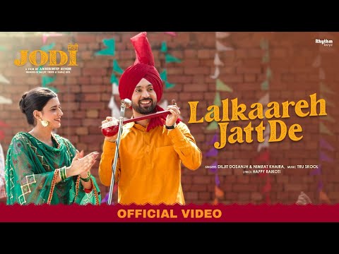 Lalkaareh Jatt De : Diljit Dosanjh |  Nimrat Khaira  | Jodi | Diljit Dosanjh New Song 2023