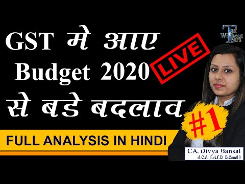 GST Updates| Budget 2020 hidhlights| Major changes in GST by Budget 2020| CA Divya Bansal