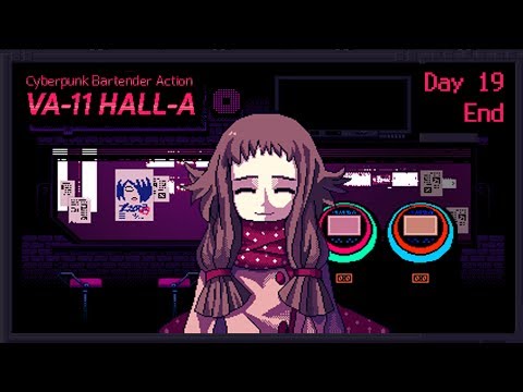 VA-11 Hall-A: Cyberpunk Bartender Action - Day 19 + Credits