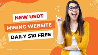 Free Usdt Mining Site | New USDT Earn Site | Usdt Investment Website | Dollar Earning Apps