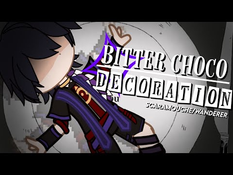 bitter choco decoration || scaramouche/wanderer || Genshin Impact