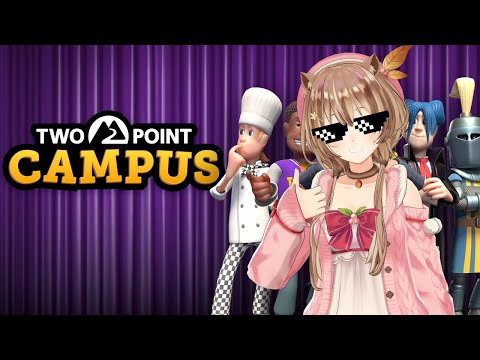 【Two Point Campus】Menjadi Rektor【Ayunda Risu】