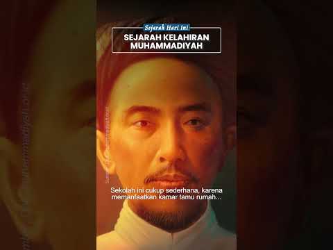 Genap Berusia 112 Tahun, Muhammadiyah Lahir dari Ruang Kelas Sederhana Milik KH Ahmad Dahlan