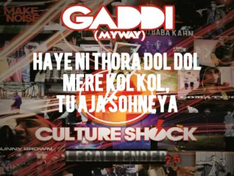 CULTURE SHOCK - GADDI (MYWAY) -  2.5 LEGALTENDER