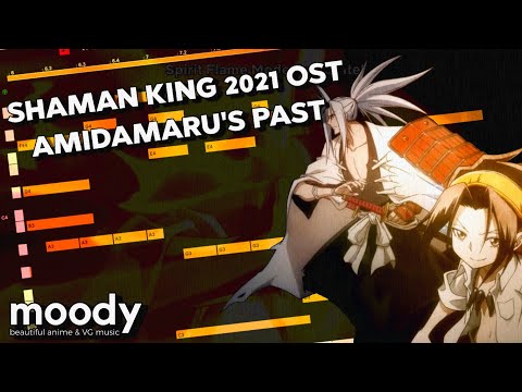 Shaman King 2021 Episode 1 and 4 OST - Amidamaru's Past (HQ Cover)