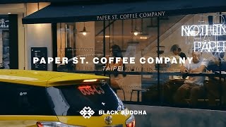 Paper St. Coffee Company | Black Buddha (Taipei)