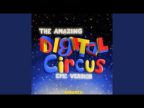 The Amazing Digital Circus