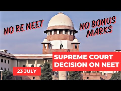 Supreme court final decision on Re-NEET today, No Reneet, Re result will be published without bonus🔥