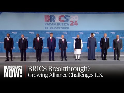 BRICS Breakthrough? Economists Richard Wolff & Patrick Bond on Growing Alliance, Challenge to U.S.