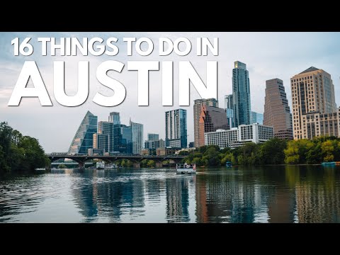 Exploring Austin: 16 Things to Do in Texas' Vibrant Capital City