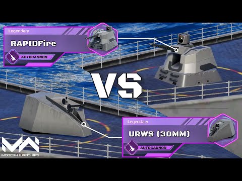 NEW! URWS (30mm) Vs RAPIDFire | Legendary Multipurpose Autocannon Comparison | Modern Warships