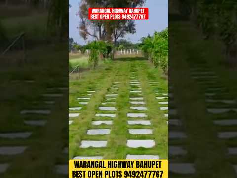 WARANGAL HIGHWAY BAHUPETBEST OPEN PLOTS #warangalhighway ##bhongiri #yadadri #trendingshorts