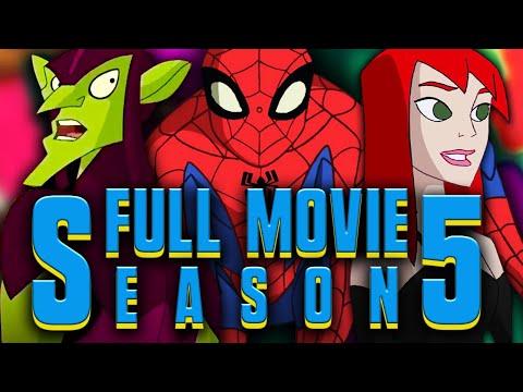 Spectacular Spider-Man Season 5 | FULL MOVIE FAN FICTION