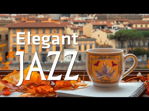 Elegant Jazz Coffee Music - Background Smooth Piano Jazz Music & Relaxing Bossa Nova for Good Mood